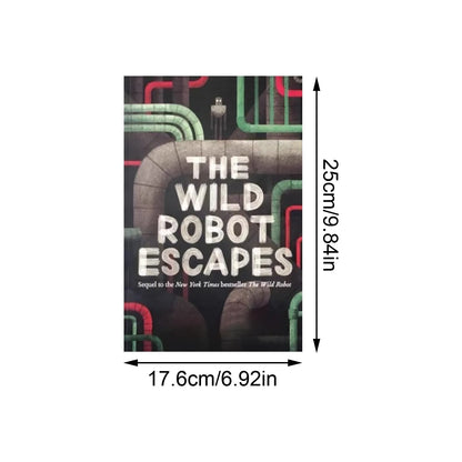 The Wild Robot The Wild Robot Protect The Wild Robot Escapes Sequel
